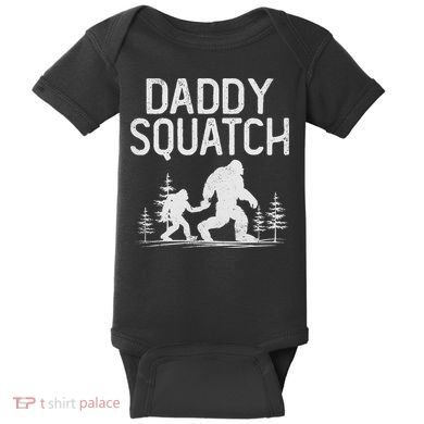 Daddy Squatch Funny Bigfoot Daddy Dad Father's Day Baby Bodysuit