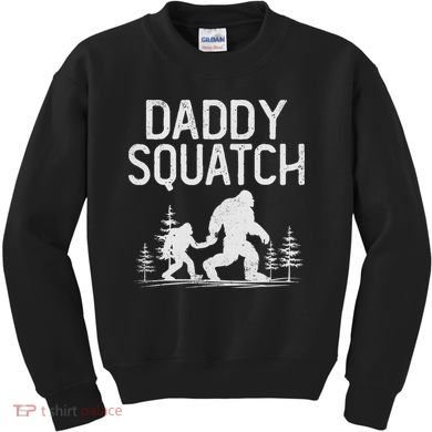 Daddy Squatch Funny Bigfoot Daddy Dad Father's Day Kids Sweatshirt