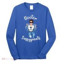 Doctor Sassypants Funny Dr Medical Student Caduceous Gift Long Sleeve Shirt thumb 0
