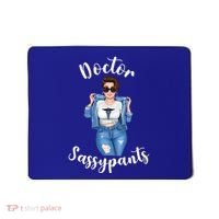 Doctor Sassypants Funny Dr Medical Student Caduceous Gift Mousepad thumb 0