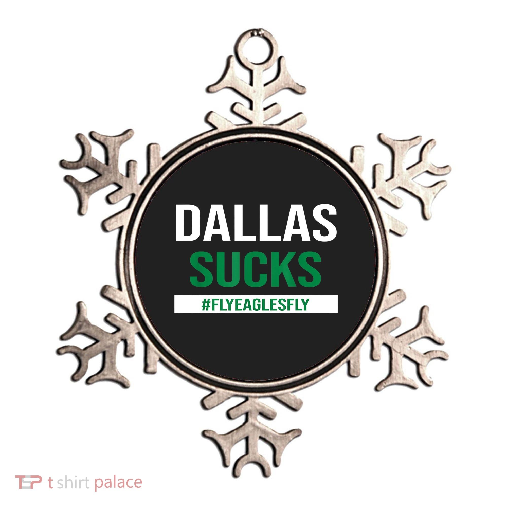 Dallas Sucks Funny Gag Gift For Philly Sports Fans Ornament