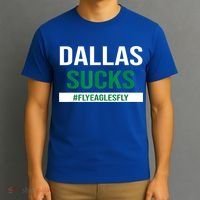 Dallas Sucks Funny Gag Gift For Philly Sports Fans T-Shirt thumb 3