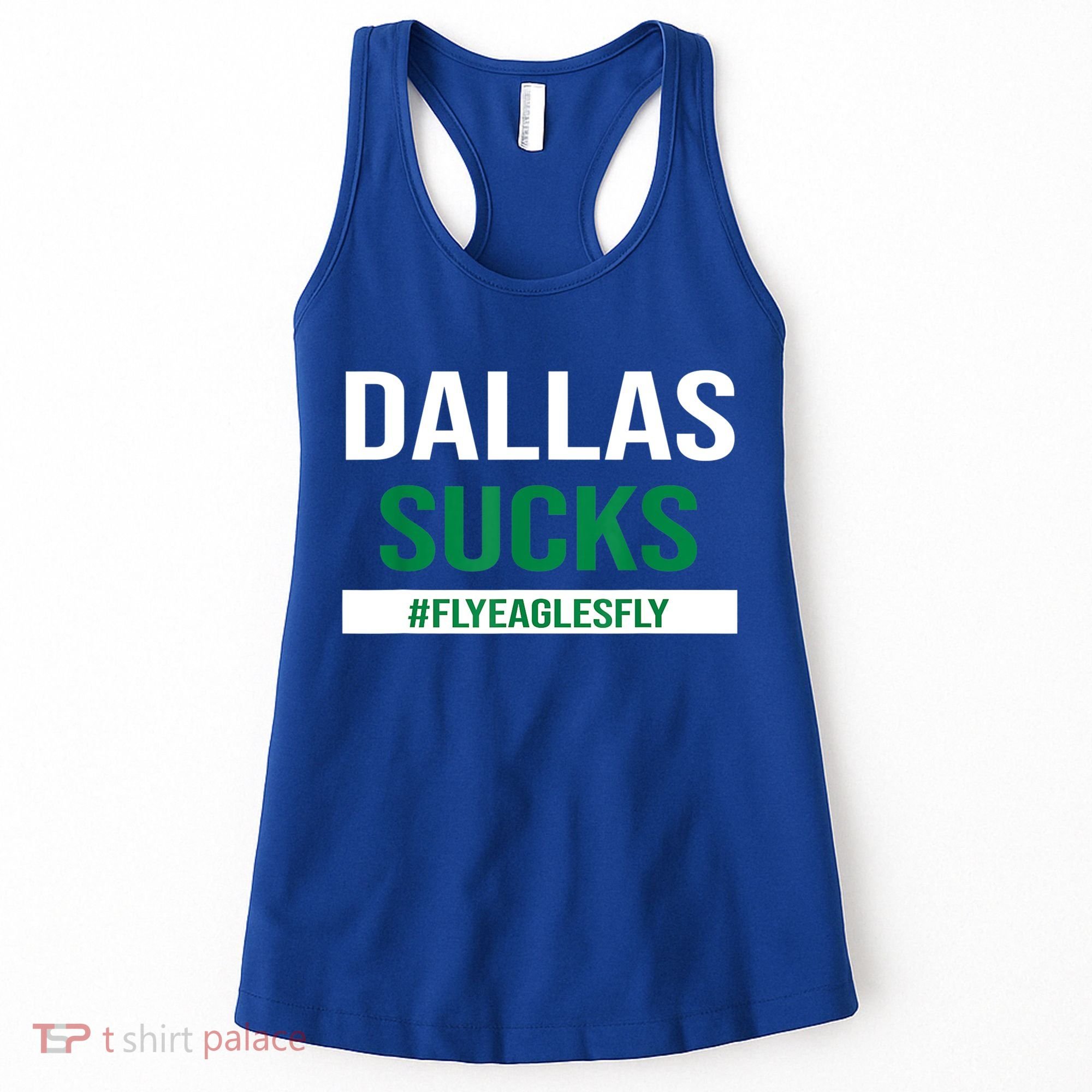 Dallas Sucks Funny Gag Gift For Philly Sports Fans Women's Tank Top