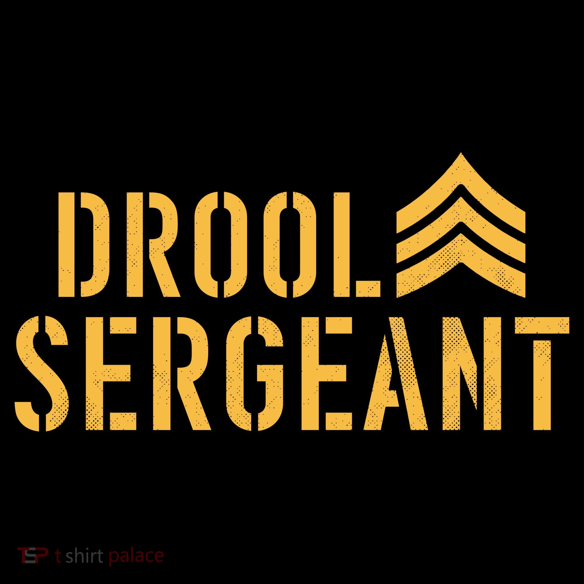 Drool Sergeant Funny Cute Toddler Hoodie