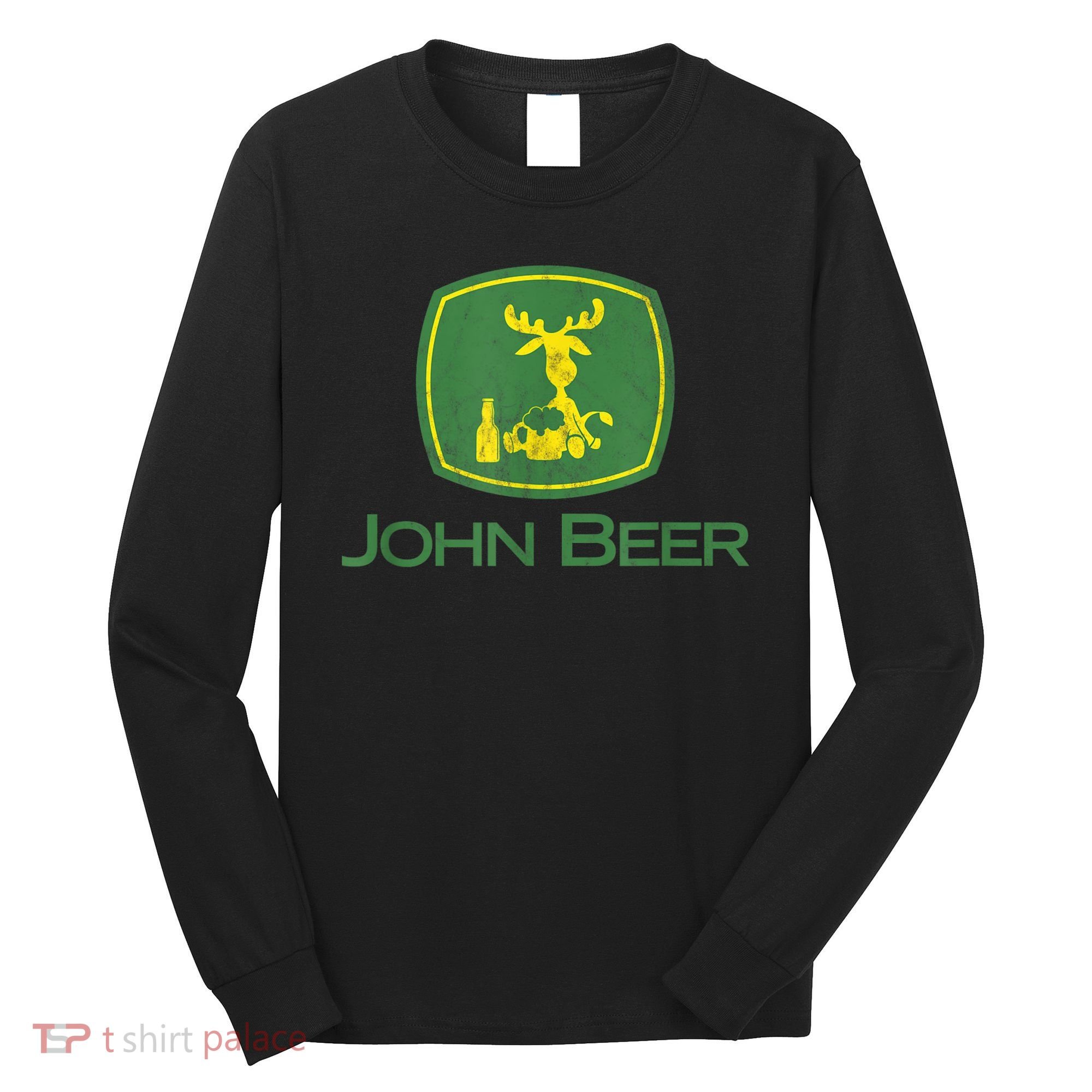 Distressed S Funny Tractor John Beer Deer Farmer Long Sleeve Shirt