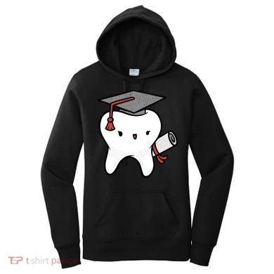 Dentist School Graduate Tooth Funny Gift Women's Hoodie