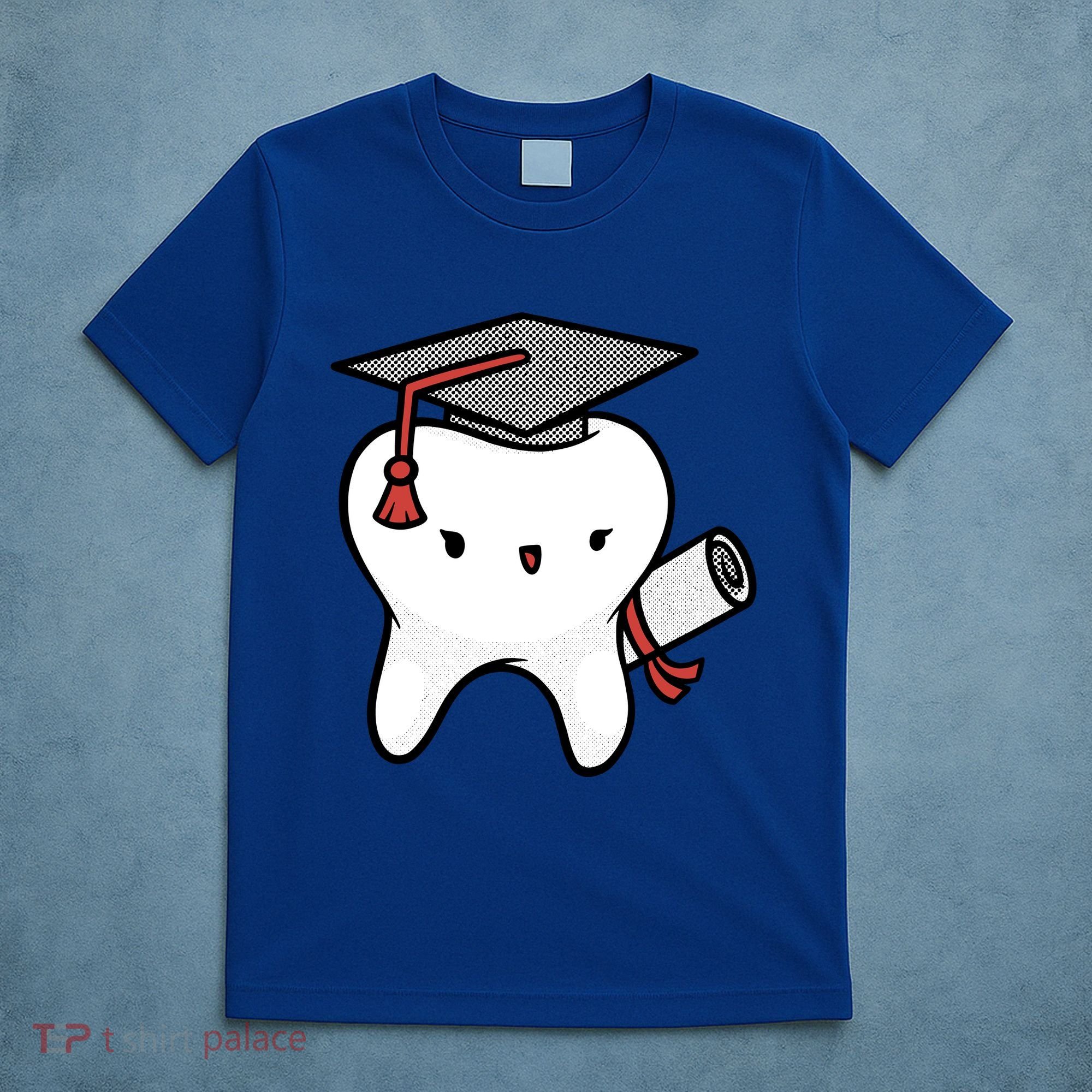 Dentist School Graduate Tooth Funny Gift T-Shirt