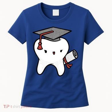 Dentist School Graduate Tooth Funny Gift Women's T-Shirt