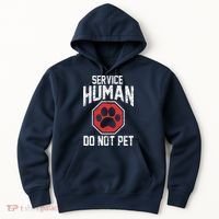 Dog Service Human Do Not Pet Hoodie thumb 0