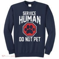 Dog Service Human Do Not Pet Sweatshirt thumb 0