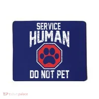 Dog Service Human Do Not Pet Mousepad thumb 0
