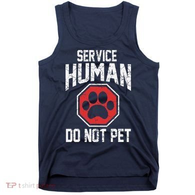 Dog Service Human Do Not Pet Tank Top