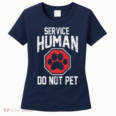 Dog Service Human Do Not Pet Women's T-Shirt