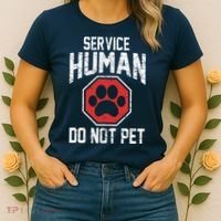 Dog Service Human Do Not Pet Women's T-Shirt thumb 2