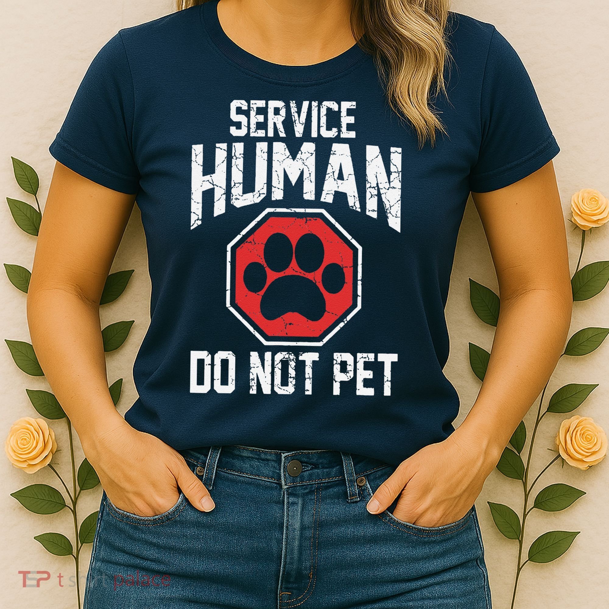 Dog Service Human Do Not Pet Women's T-Shirt