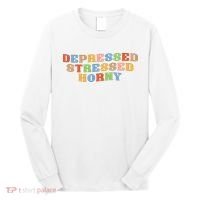 Depressed Stressed Horny Long Sleeve Shirt thumb 0