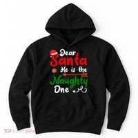 Dear Santa He Is The Naughty One Matching Couples Christmas Hoodie thumb 0