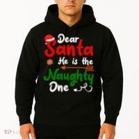 Dear Santa He Is The Naughty One Matching Couples Christmas Hoodie thumb 2