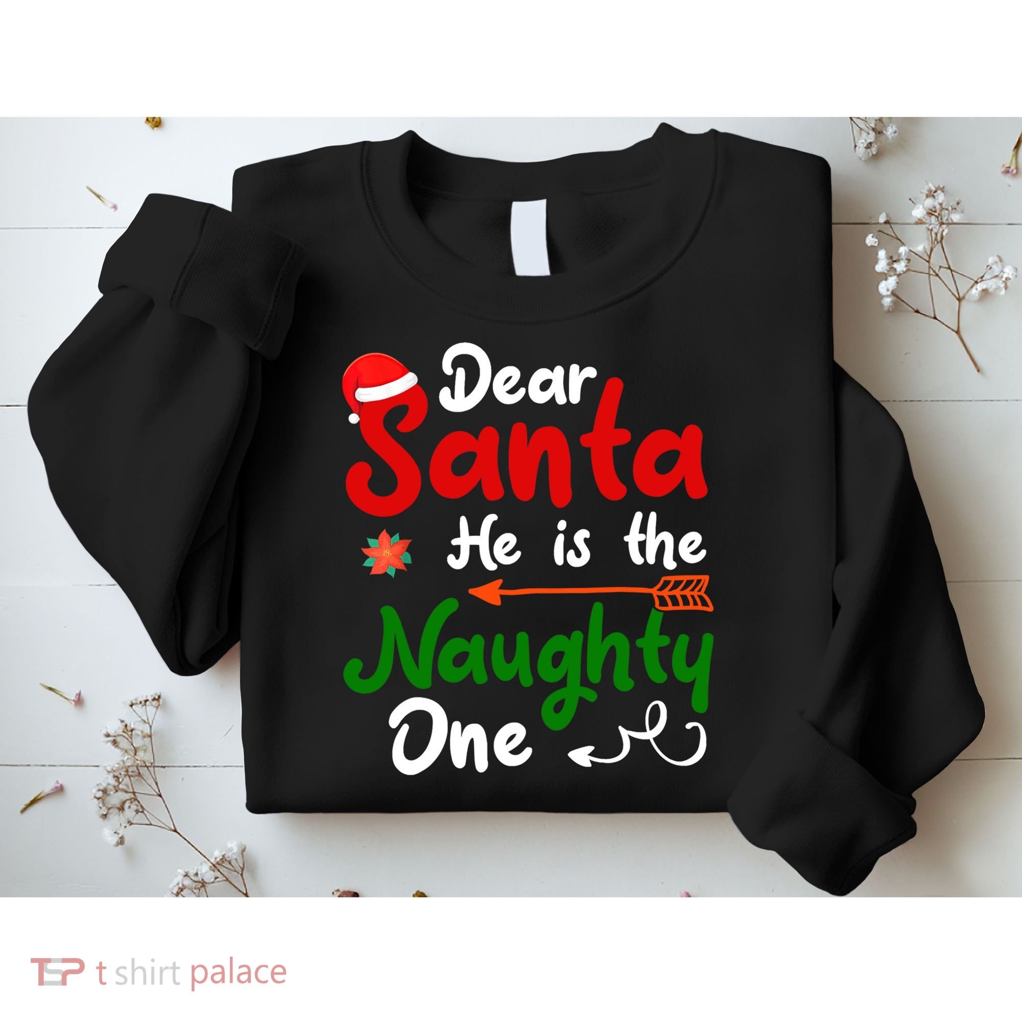 Dear Santa He Is The Naughty One Matching Couples Christmas Sweatshirt