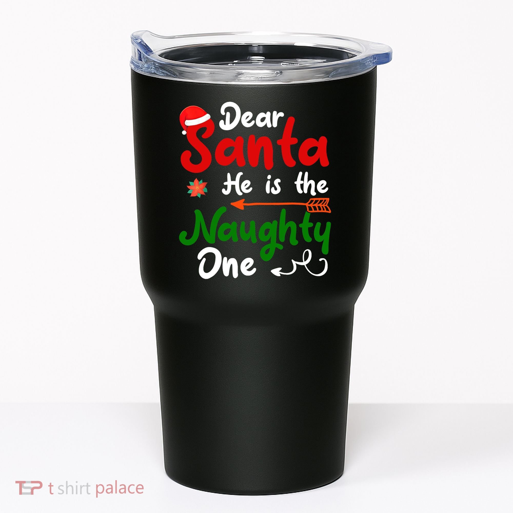 Dear Santa He Is The Naughty One Matching Couples Christmas Tumbler