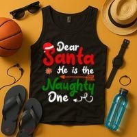 Dear Santa He Is The Naughty One Matching Couples Christmas Tank Top thumb 4