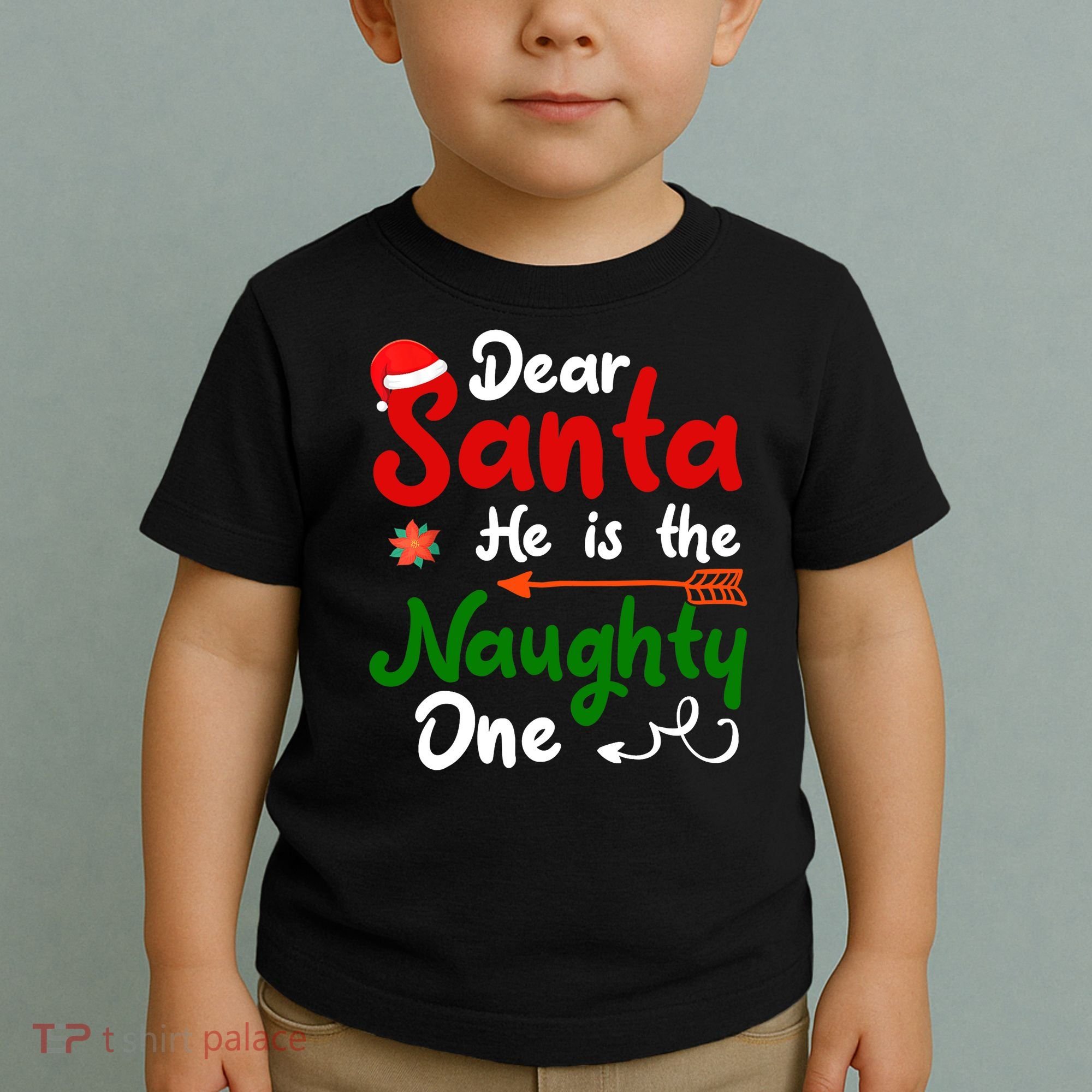 Dear Santa He Is The Naughty One Matching Couples Christmas Toddler T-Shirt