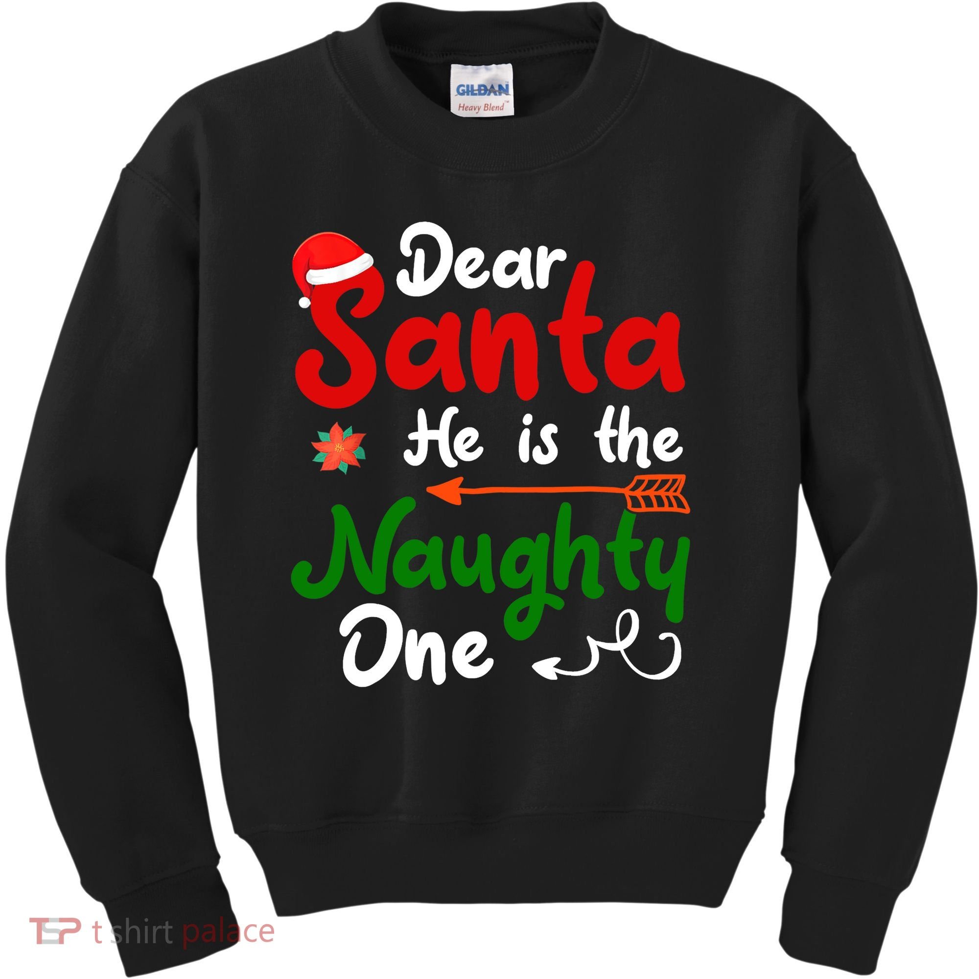 Dear Santa He Is The Naughty One Matching Couples Christmas Kids Sweatshirt