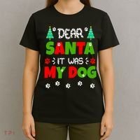 Dear Santa It Was My Dog Funny Naughty Xmas T-Shirt thumb 4