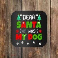 Dear Santa It Was My Dog Funny Naughty Xmas Coaster thumb 0