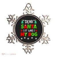 Dear Santa It Was My Dog Funny Naughty Xmas Ornament thumb 0
