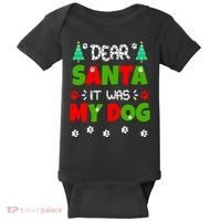 Dear Santa It Was My Dog Funny Naughty Xmas Baby Bodysuit thumb 0