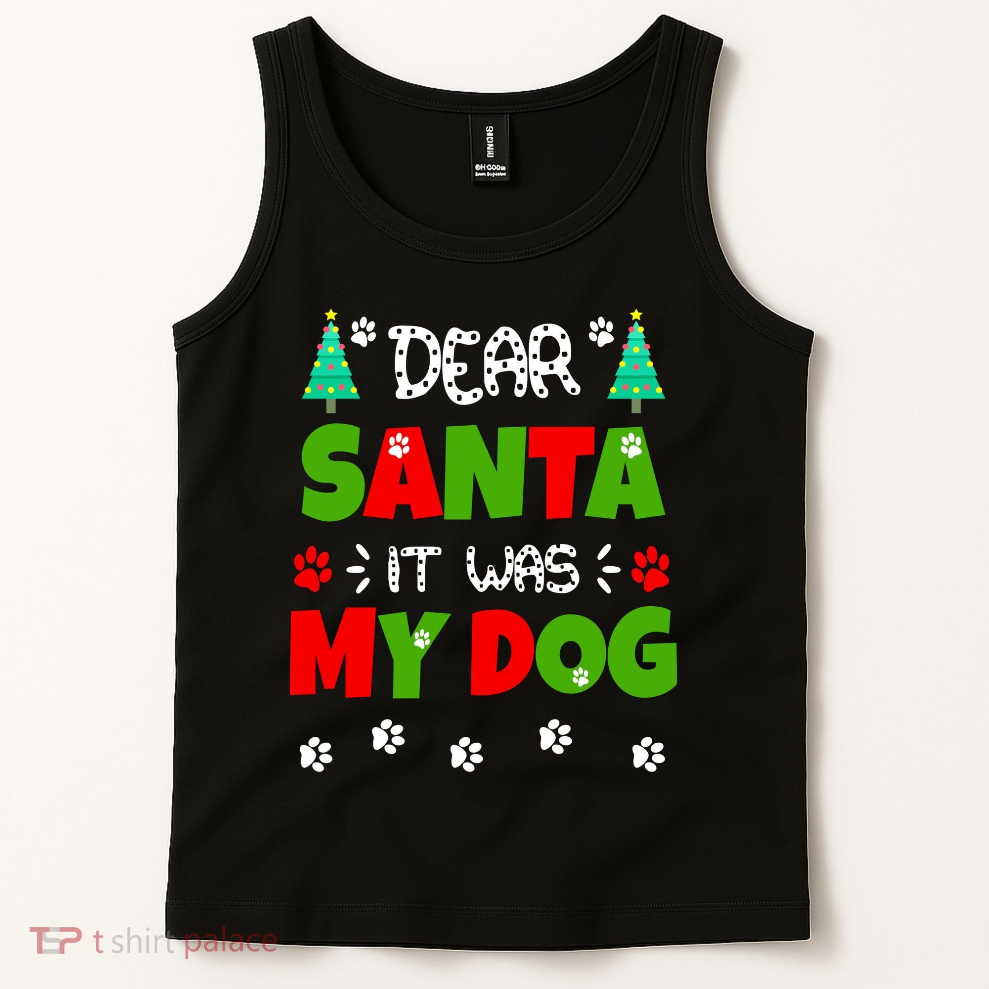 Dear Santa It Was My Dog Funny Naughty Xmas Tank Top