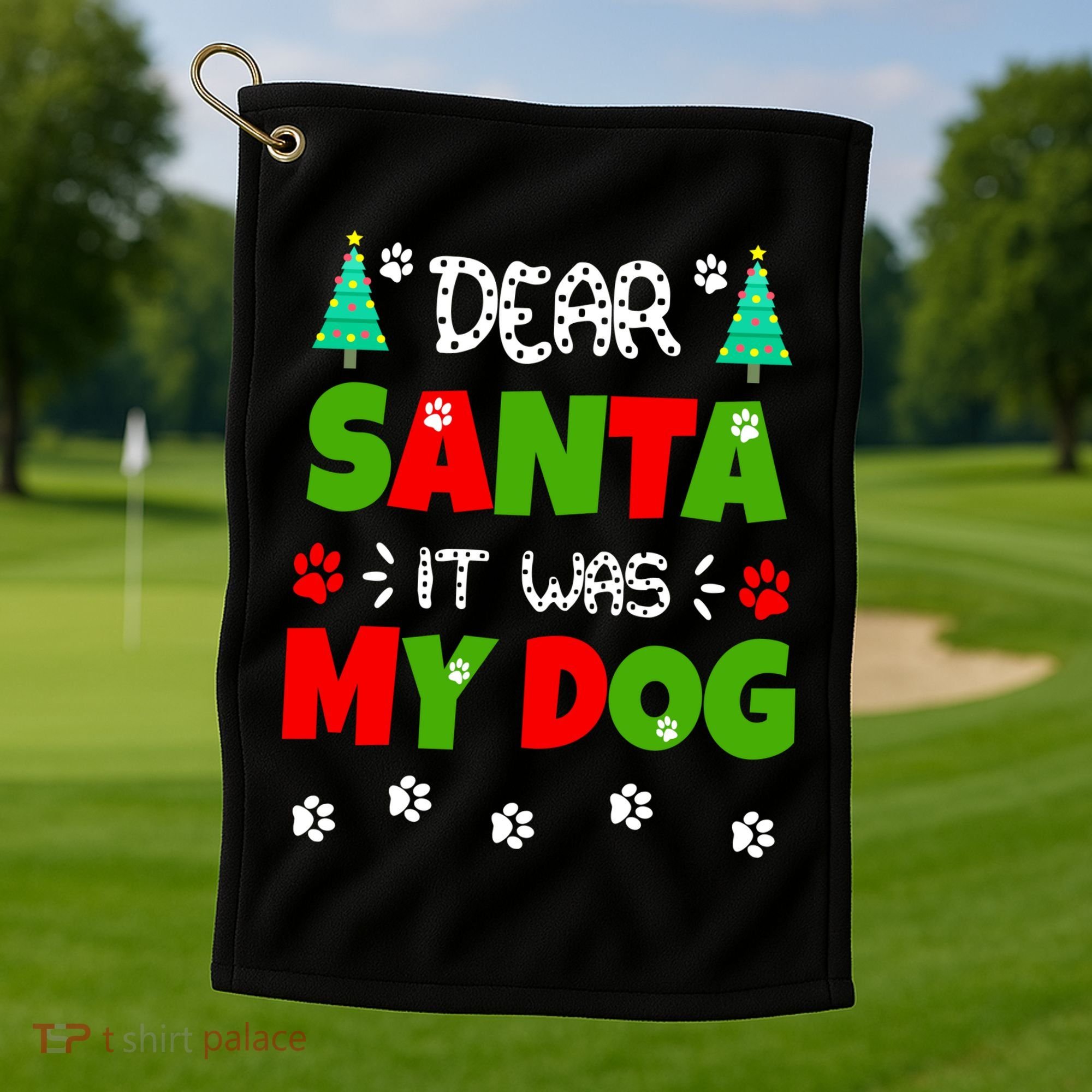 Dear Santa It Was My Dog Funny Naughty Xmas Golf Towel
