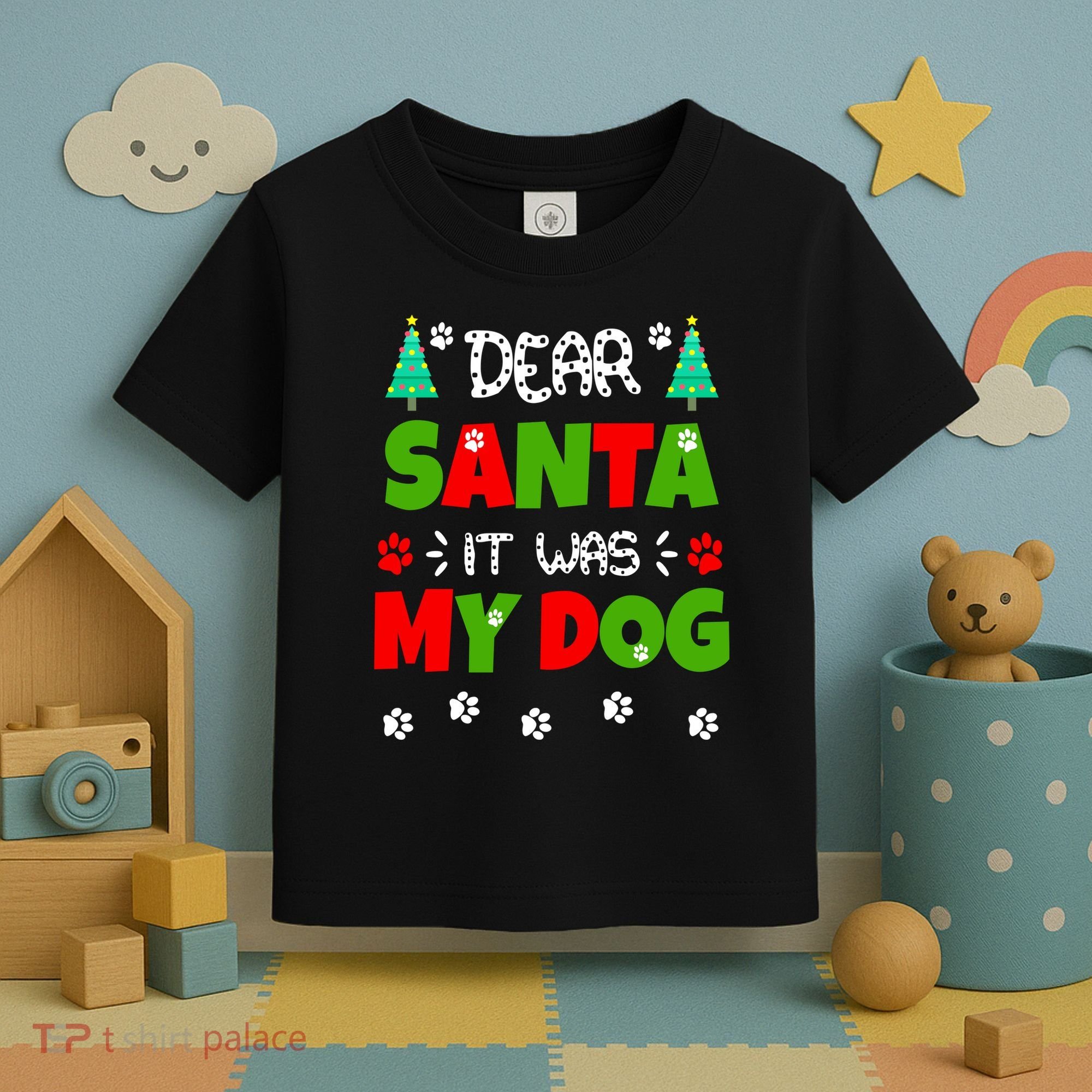 Dear Santa It Was My Dog Funny Naughty Xmas Toddler T-Shirt