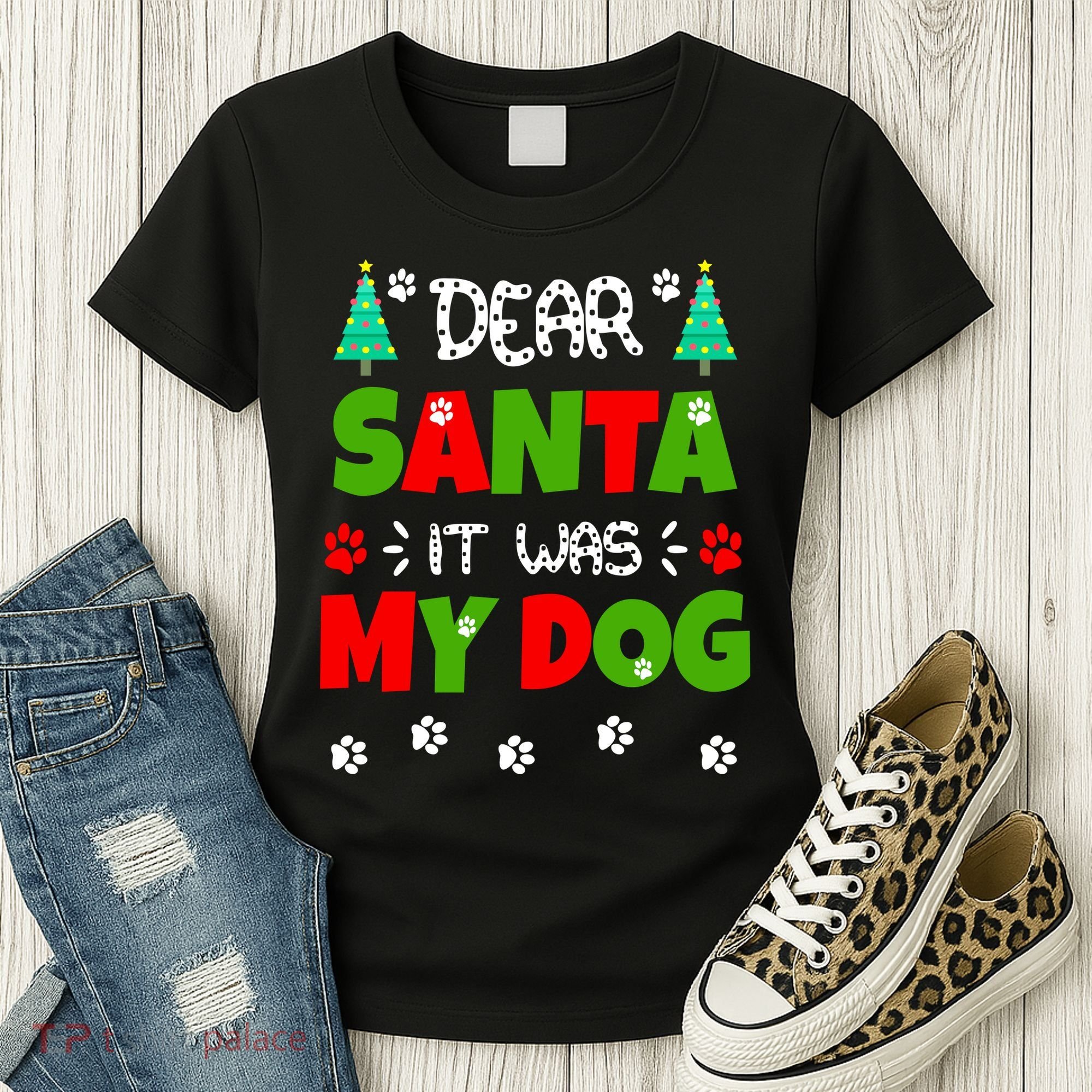 Dear Santa It Was My Dog Funny Naughty Xmas Women's T-Shirt
