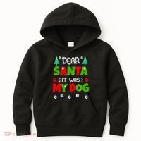 Dear Santa It Was My Dog Funny Naughty Xmas Kids Hoodie thumb 0