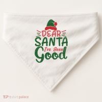 Dear Santa I've Been Good Christmas USA-Made Doggie Bandana thumb 0