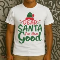 Dear Santa I've Been Good Christmas T-Shirt thumb 3