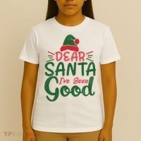 Dear Santa I've Been Good Christmas T-Shirt thumb 4