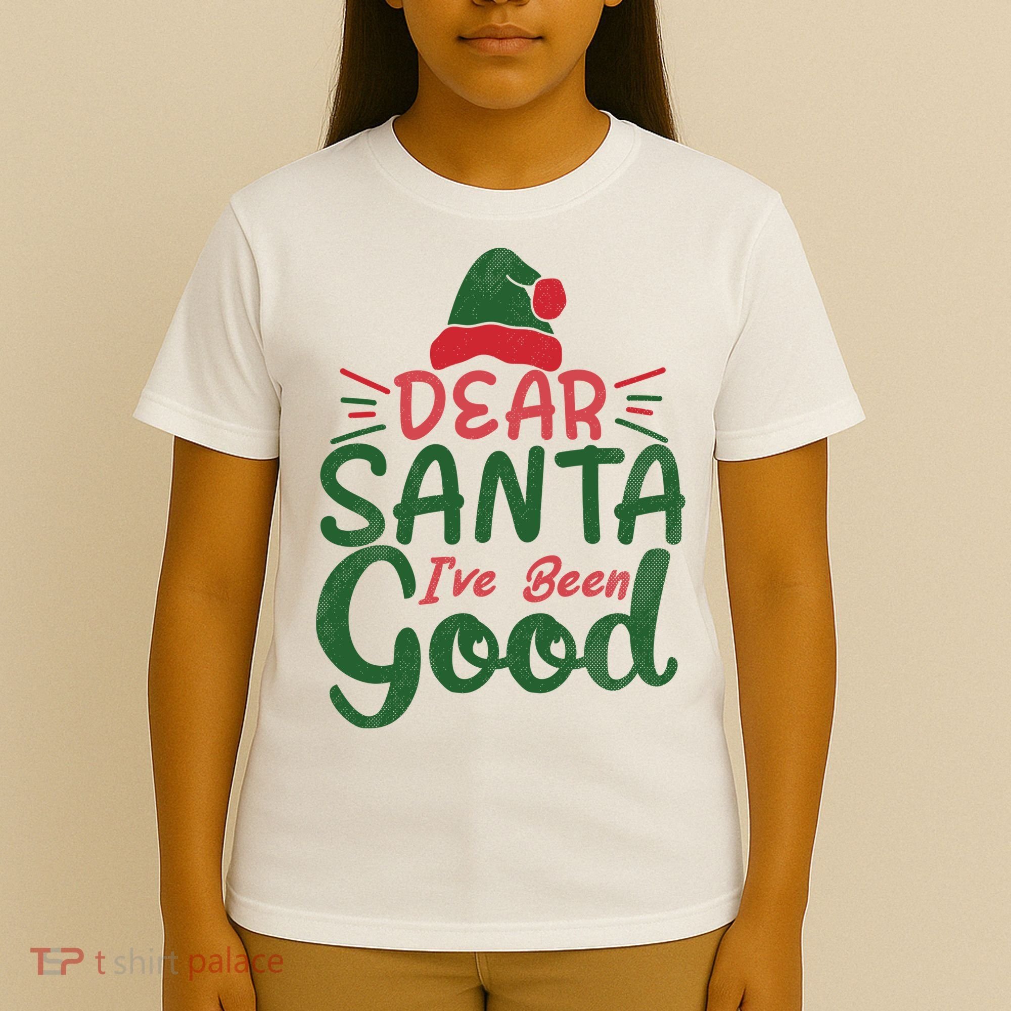 Dear Santa I've Been Good Christmas T-Shirt