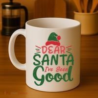 Dear Santa I've Been Good Christmas Coffee Mug thumb 4