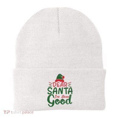 Dear Santa I've Been Good Christmas Beanie