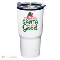 Dear Santa I've Been Good Christmas Tumbler thumb 0