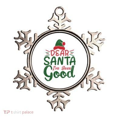 Dear Santa I've Been Good Christmas Ornament