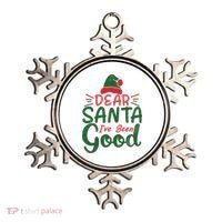 Dear Santa I've Been Good Christmas Ornament thumb 0