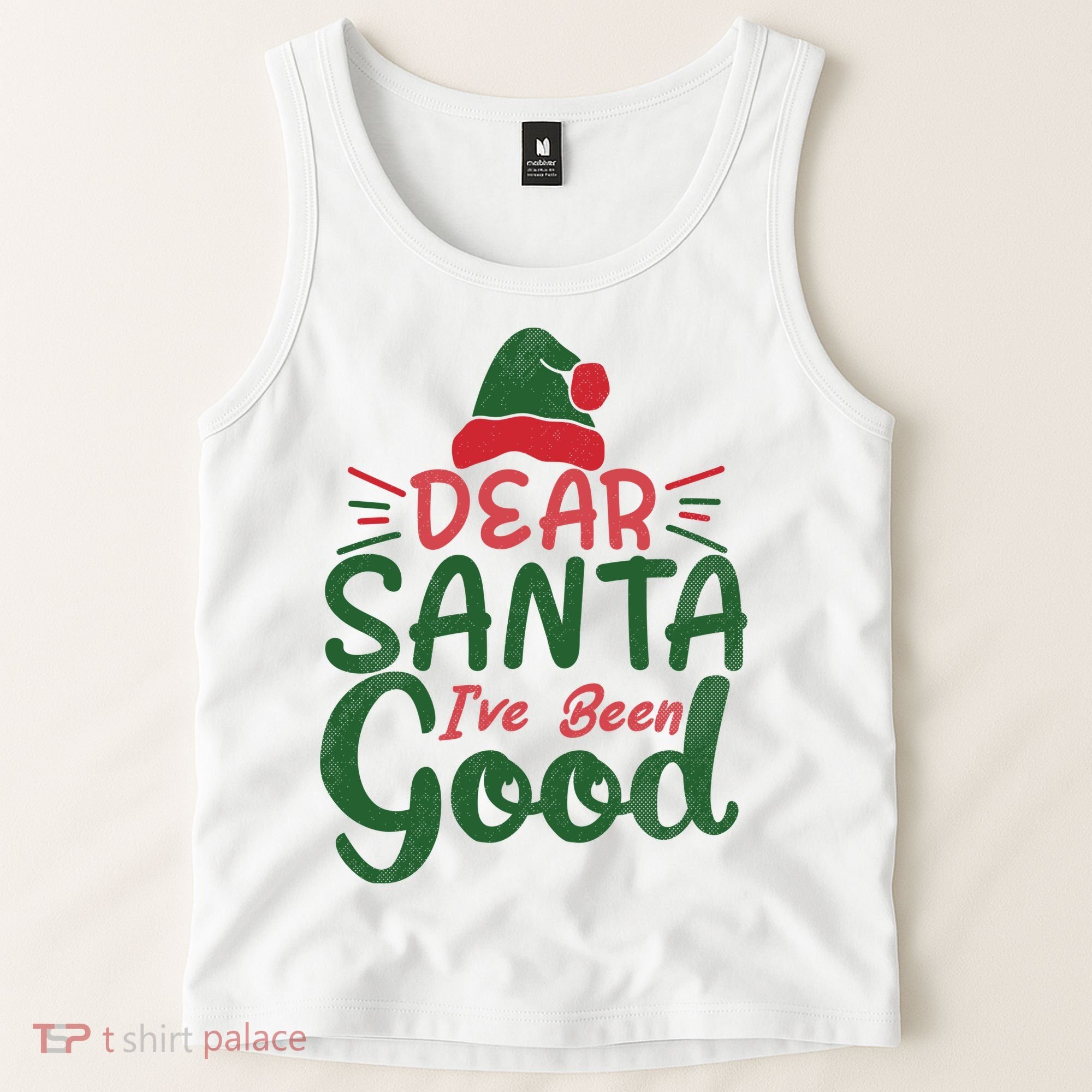 Dear Santa I've Been Good Christmas Tank Top