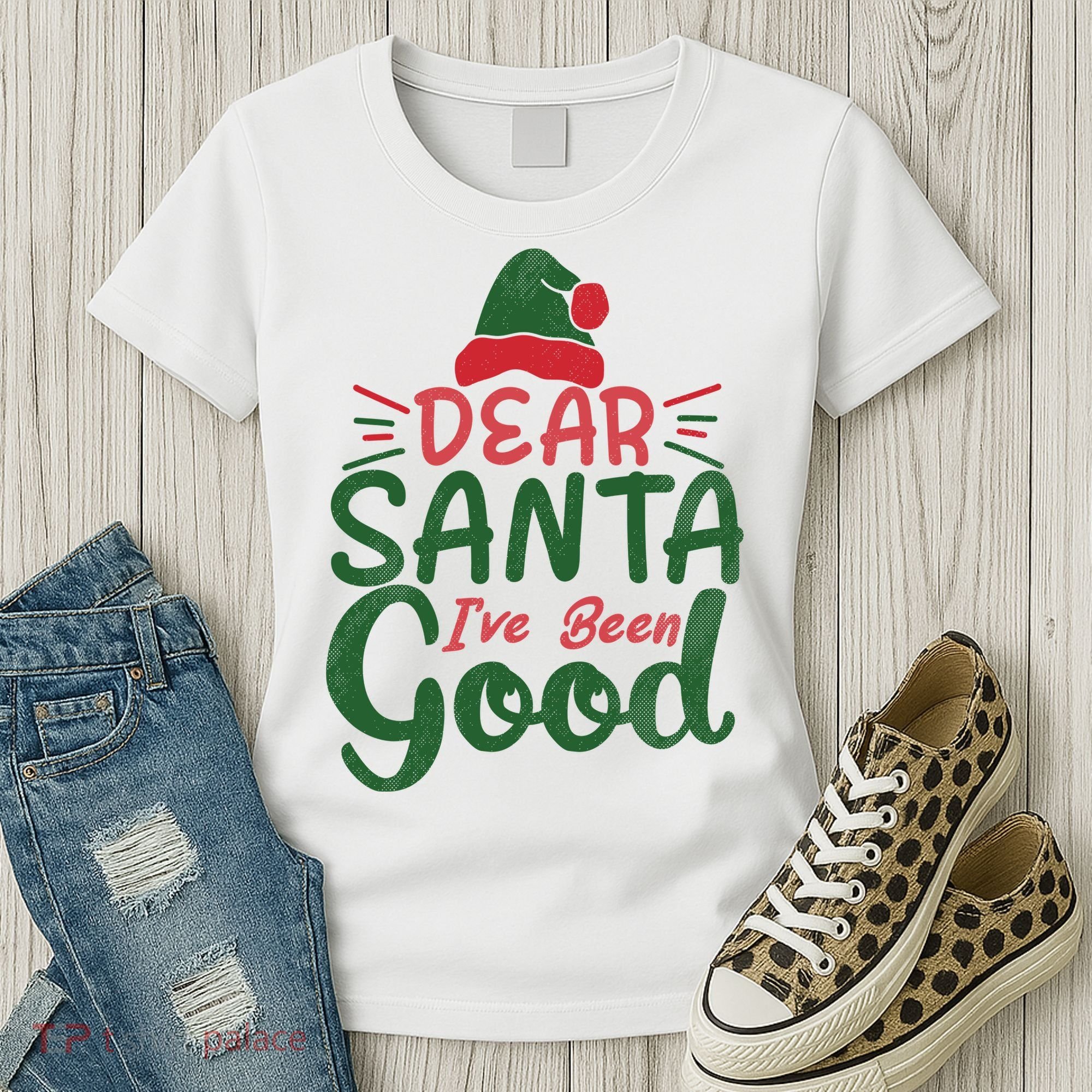 Dear Santa I've Been Good Christmas Women's T-Shirt