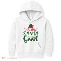 Dear Santa I've Been Good Christmas Kids Hoodie thumb 0