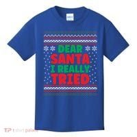 Dear Santa I Really Tried Funny Ugly Christmas Sweater Gift Kids T-Shirt thumb 0