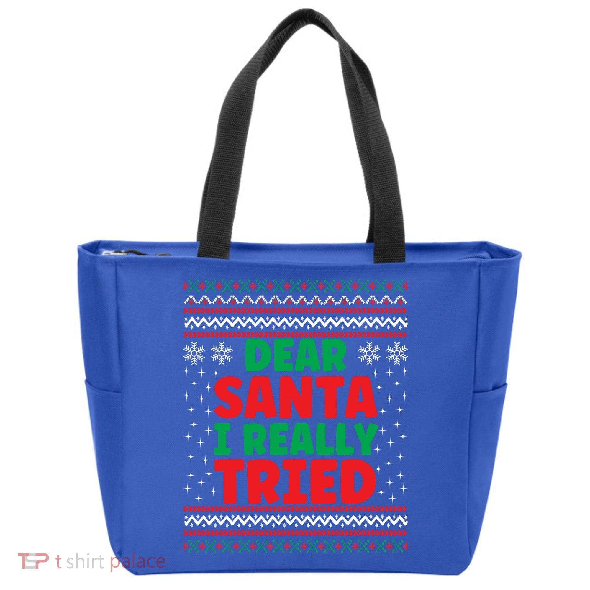 Dear Santa I Really Tried Funny Ugly Christmas Sweater Gift Tote Bag